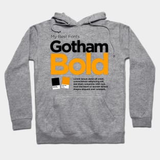 My Best Fonts: Gotham Bold Hoodie